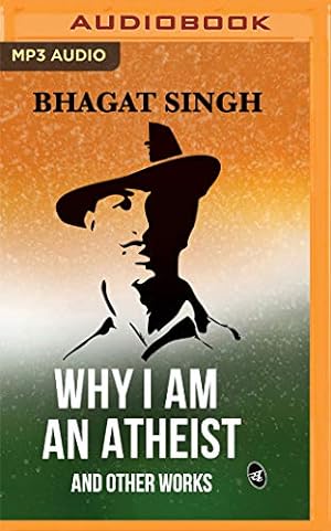 Image du vendeur pour Why I Am an Atheist and Other Works by Singh, Bhagat [Audio CD ] mis en vente par booksXpress