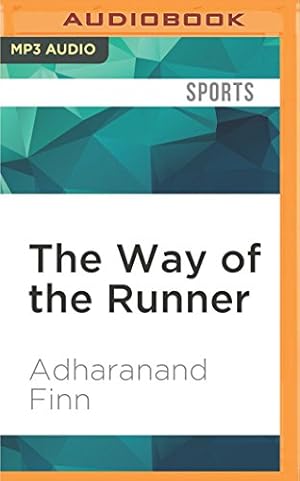 Immagine del venditore per The Way of the Runner: A Journey into the Fabled World of Japanese Running by Finn, Adharanand [MP3 CD ] venduto da booksXpress