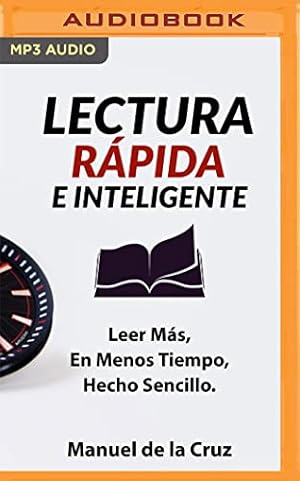 Seller image for Lectura r¡pida e inteligente: Leer M¡s, En Menos Tiempo, Hecho Sencillo [Audio Book (CD) ] for sale by booksXpress