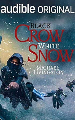 Imagen del vendedor de Black Crow, White Snow by Livingston, Michael [Audio CD ] a la venta por booksXpress