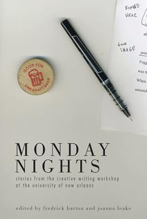 Bild des Verkufers fr Monday Nights: Stories from the Creative Writing Workshop at the University of New Orleans [Paperback ] zum Verkauf von booksXpress