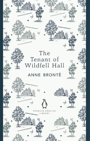 Image du vendeur pour Penguin English Library the Tenant of Wildfell Hall (The Penguin English Library) by Bronte, Anne [Paperback ] mis en vente par booksXpress