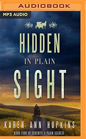 Seller image for Hidden in Plain Sight (Serenity's Plain Secrets) by Hopkins, Karen Ann [MP3 CD ] for sale by booksXpress