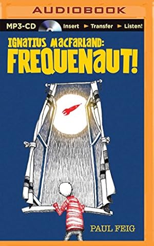 Bild des Verkufers fr Ignatius MacFarland: Frequenaut! [No Binding ] zum Verkauf von booksXpress