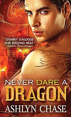 Seller image for Never Dare a Dragon (Boston Dragons) by Chase, Ashlyn [Mass Market Paperback ] for sale by booksXpress