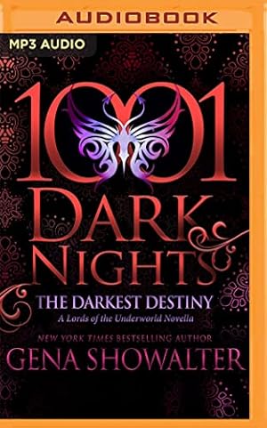 Seller image for The Darkest Destiny: A Lords of the Underworld Novella (1001 Dark Nights) by Showalter, Gena [Audio CD ] for sale by booksXpress