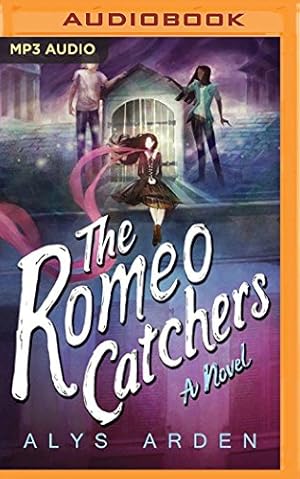 Seller image for The Romeo Catchers (The Casquette Girls) by Arden, Alys [MP3 CD ] for sale by booksXpress