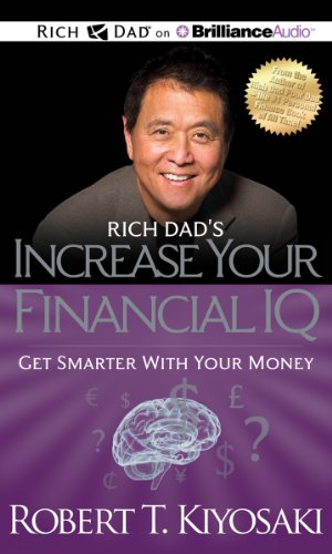 Bild des Verkufers fr Rich Dad's Increase your Financial IQ: Get Smarter with Your Money (Rich Dad's (Audio)) by Kiyosaki, Robert T. [MP3 CD ] zum Verkauf von booksXpress
