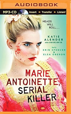 Seller image for Marie Antoinette, Serial Killer by Alender, Katie [MP3 CD ] for sale by booksXpress