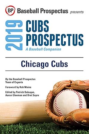 Immagine del venditore per Chicago Cubs 2019: A Baseball Companion by Baseball Prospectus [Paperback ] venduto da booksXpress