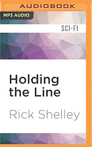 Seller image for Holding the Line (Special Ops Squad) by Shelley, Rick [MP3 CD ] for sale by booksXpress