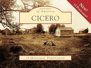 Immagine del venditore per Cicero (Postcards of America) by Mafrici, Thomas B., August, Elizabeth A. [Card Book ] venduto da booksXpress