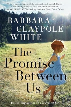 Imagen del vendedor de The Promise Between Us by White, Barbara Claypole [Paperback ] a la venta por booksXpress