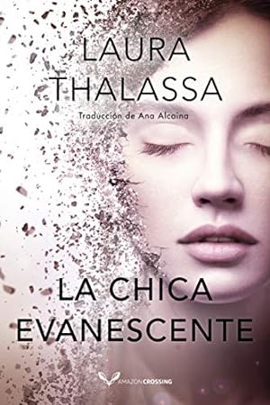 Seller image for La chica evanescente (Vanishing Girl) (Spanish Edition) [FRENCH LANGUAGE - Soft Cover ] for sale by booksXpress