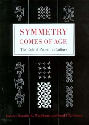 Bild des Verkufers fr Symmetry Comes of Age: The Role of Pattern in Culture [Hardcover ] zum Verkauf von booksXpress