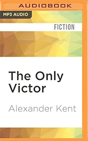 Seller image for The Only Victor by Kent, Alexander [MP3 CD ] for sale by booksXpress