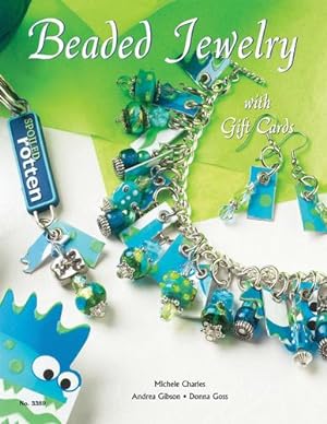 Seller image for Beaded Jewelry With Gift Cards by Gibson, Andrea, Charles, Michele, Goss, Donna [Cards ] for sale by booksXpress