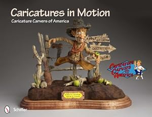 Seller image for Caricatures in Motion (Caricature Carvers of America) by Caricature Carvers of America [Paperback ] for sale by booksXpress