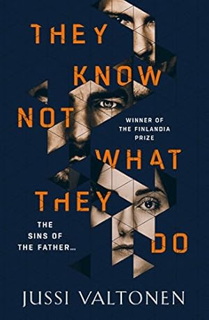 Seller image for They Know Not What They Do by Valtonen, Jussi, London, Kristian [Paperback ] for sale by booksXpress