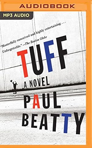 Imagen del vendedor de Tuff: A Novel by Beatty, Paul [MP3 CD ] a la venta por booksXpress