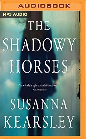 Bild des Verkufers fr The Shadowy Horses by Kearsley, Susanna [MP3 CD ] zum Verkauf von booksXpress