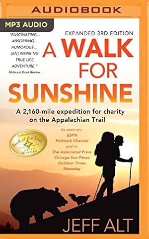 Bild des Verkufers fr A Walk for Sunshine: A 2,160-Mile Expedition for Charity on the Appalachian Trail by Alt, Jeff [MP3 CD ] zum Verkauf von booksXpress