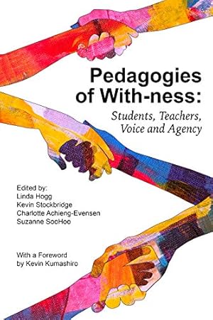 Seller image for Pedagogies of With-ness: Students, Teachers, Voice and Agency [Paperback ] for sale by booksXpress