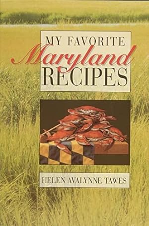 Seller image for My Favorite Maryland Recipes by Tawes, Helen Avalynne [Paperback ] for sale by booksXpress