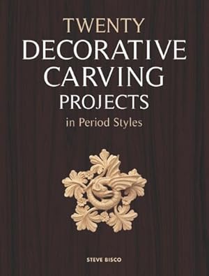 Seller image for Twenty Decorative Carving Projects in Period Styles [Soft Cover ] for sale by booksXpress