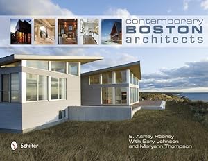 Seller image for Contemporary Boston Architects by E. Ashley Rooney, Gary Johnson, Maryann Thompson [Hardcover ] for sale by booksXpress