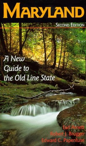 Seller image for Maryland: A New Guide to the Old Line State by Brugger, Robert J., Arnett, Earl, Papenfuse, Edward C. [Paperback ] for sale by booksXpress