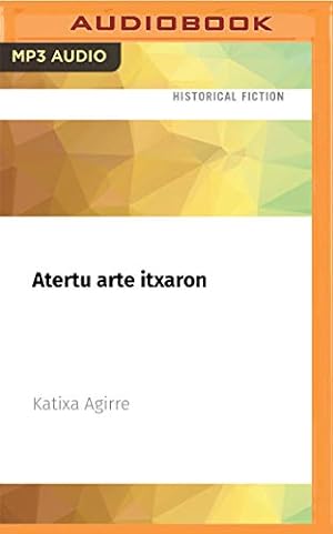 Immagine del venditore per Atertu arte itxaron by Agirre, Katixa [Audio CD ] venduto da booksXpress