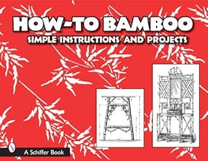 Bild des Verkufers fr How-to Bamboo: Simple Instructions And Projects [Paperback ] zum Verkauf von booksXpress