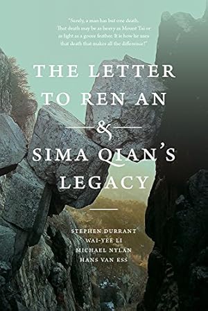 Seller image for The Letter to Ren An and Sima Qian's Legacy by Durrant, Stephen, Li, Wai-yee, Nylan, Michael, van Ess, Hans [Hardcover ] for sale by booksXpress
