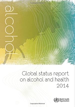 Bild des Verkufers fr Global Status Report on Alcohol and Health 2014 by World Health Organization [Paperback ] zum Verkauf von booksXpress