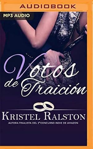 Image du vendeur pour Votos De Traici ³n (Narraci ³n en Castellano) (Spanish Edition) by Kristel Ralston [MP3 CD ] mis en vente par booksXpress