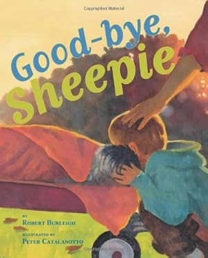 Seller image for Good-bye, Sheepie by Burleigh, Robert [Hardcover ] for sale by booksXpress