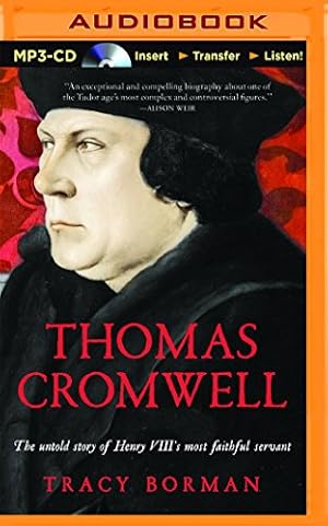 Imagen del vendedor de Thomas Cromwell: The Untold Story of Henry VIII's Most Faithful Servant by Borman, Tracy [MP3 CD ] a la venta por booksXpress