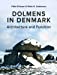Immagine del venditore per Dolmens in Denmark: Architecture and Function (Jutland Archaeological Society Publications) [Soft Cover ] venduto da booksXpress
