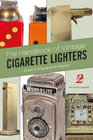 Seller image for The Handbook of Vintage Cigarette Lighters by Schneider, Stuart, Pilossof, Ira [Paperback ] for sale by booksXpress
