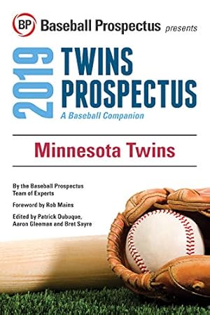 Seller image for Minnesota Twins 2019: A Baseball Companion by Baseball Prospectus [Paperback ] for sale by booksXpress