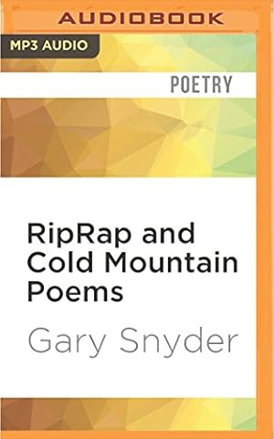 Seller image for RipRap and Cold Mountain Poems by Snyder, Gary [MP3 CD ] for sale by booksXpress