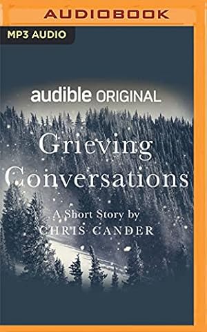 Seller image for Grieving Conversations by Cander, Chris [Audio CD ] for sale by booksXpress