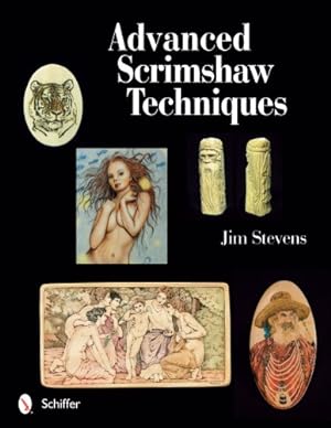 Immagine del venditore per Advanced Scrimshaw Techniques by Stevens, Jim [Paperback ] venduto da booksXpress