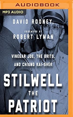 Bild des Verkufers fr Stilwell The Patriot: Vinegar Joe, the Brits, and Chiang Kai-Shek [No Binding ] zum Verkauf von booksXpress