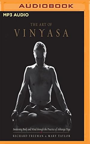 Seller image for The Art of Vinyasa by Freeman, Richard, Taylor, Mary [MP3 CD ] for sale by booksXpress