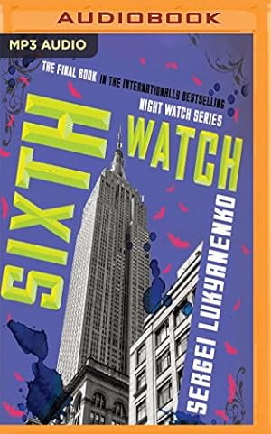Image du vendeur pour The Sixth Watch (Night Watch) [No Binding ] mis en vente par booksXpress