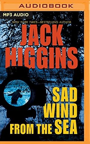 Seller image for Sad Wind from the Sea by Higgins, Jack [MP3 CD ] for sale by booksXpress
