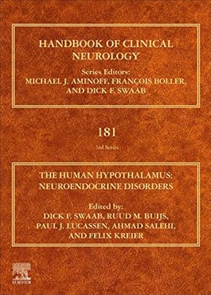 Image du vendeur pour The Human Hypothalamus: Neuroendocrine Disorders (Volume 181) (Handbook of Clinical Neurology, Volume 181) [Hardcover ] mis en vente par booksXpress