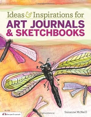 Image du vendeur pour Ideas & Inspirations for Art Journals & Sketchbooks by McNeill, Suzanne [Paperback ] mis en vente par booksXpress